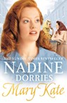 Mary Kate - Nadine Dorries - 9781786697554