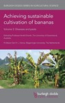 Achieving Sustainable Cultivation of Bananas Volume 3 - Andre (University of Queensland Drenth ; Gert (Wageningen University and Research Kema - 9781786769817