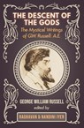 The Descent of the Gods - George W Russell - 9781786772183