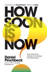 How Soon is Now? Sampler - Daniel Pinchbeck - 9781786781055