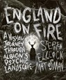 England on Fire - Stephen Ellcock ; Mat Osman - 9781786784285