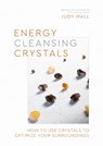 Energy-Cleansing Crystals - Judy Hall - 9781786786531