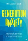 Generation Anxiety - Lauren Cook - 9781786788634
