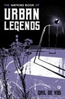The Watkins Book of Urban Legends - Gail de Vos - 9781786788870
