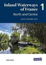 Inland Waterways of France Volume 1 North and Centre - David Edwards-May - 9781786793041
