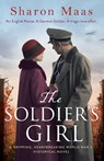 The Soldier's Girl - Sharon Maas - 9781786816818