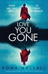 Love You Gone - Rona Halsall - 9781786816856