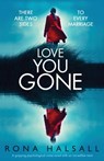 Love You Gone - Rona Halsall - 9781786816856