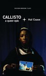 Callisto: A Queer Epic - Hal (Author) Coase - 9781786823861