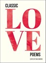 Classic Love Poems - Max Morris - 9781786850829
