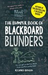 The Bumper Book of Blackboard Blunders - BENSON,  Richard - 9781786855435