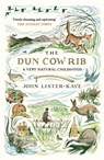 The Dun Cow Rib - Sir John Lister-Kaye - 9781786891471