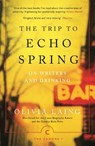 The Trip to Echo Spring - Olivia Laing - 9781786891600