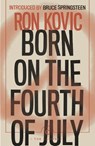 Born on the Fourth of July - Ron Kovic - 9781786897459