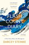Flash Count Diary - Darcey Steinke - 9781786898128