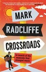 Crossroads - Mark Radcliffe - 9781786898159