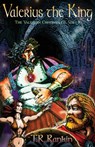 Valerius The King - T. R. Rankin - 9781786956330