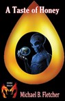 A Taste of Honey - Michael B Fletcher - 9781786957252