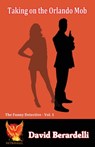 Taking on the Orlando Mob - David Berardelli - 9781786957382