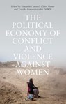 The Political Economy of Conflict and Violence against Women - Kumudini Samuel ; Claire Slatter ; Vagisha Gunasekara - 9781786996114