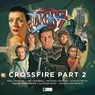 Blake's 7 - 4: Crossfire Part 2 -  - 9781787033078