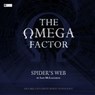 The Omega Factor: Spider's Web - Iain McLaughlin ; Jason Haigh-Ellery ; Nicholas Briggs ; David Richardson ; Xanna Eve Chown ; Grant Kempster ; Jack Gerson - 9781787034570