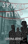 Spiral Mind - Janina Arndt - 9781787056459