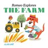 Romeo Explores the Farm - Alain Grée - 9781787080126
