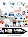 In the City - Dominika Lipniewska - 9781787080300