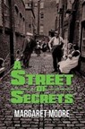 A Street of Secrets - Margaret Moore - 9781787102002