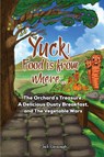 Yuck! Food is from where..? - Jack Kavanagh - 9781787105898