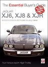 The Essential Buyers Guide Jaguar Xj6, Xj8 & Xjr: All 2003 to 2009 - Nigel Thorley - 9781787111066