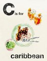 Alphabet Cooking: C is for Caribbean - Quadrille Publishing Ltd - 9781787130050