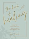 The Book of Healing - Tara Ward - 9781787136939