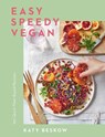 Easy Speedy Vegan - Katy Beskow - 9781787137875