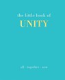 The Little Book of Unity - Joanna Gray - 9781787138001