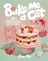 Bake Me a Cat - Kim-Joy - 9781787139411