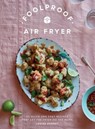 Foolproof Air Fryer - Louise Kenney - 9781787139992