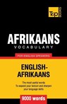 Afrikaans vocabulary for English speakers - 9000 words - Andrey Taranov - 9781787164833