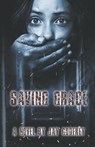 Saving Grace - GODFREY,  Jay - 9781787234284