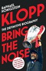 Klopp: Bring the Noise - Raphael Honigstein - 9781787290624