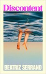 Discontent - Beatriz Serrano - 9781787305090