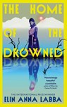 The Home of the Drowned - Elin Anna Labba - 9781787305243