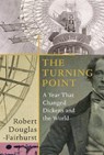 The Turning Point - Robert Douglas-Fairhurst - 9781787330702