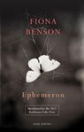 Ephemeron - Fiona Benson - 9781787333710