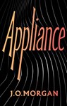 Appliance - J. O. Morgan - 9781787333888