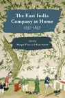 The East India Company at Home, 1757-1857 - Margot Finn ; Kate Smith - 9781787350281