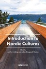 Introduction to Nordic Cultures - Annika Lindskog ; Jakob Stougaard-Nielsen - 9781787354005