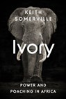 Ivory - Keith Somerville - 9781787382220