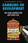 Gambling on Development - Stefan Dercon - 9781787385627